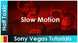 Sony Vegas: How to slow motion/slow down a video clip