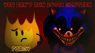 A new free soul has been captured... (You Can't Run 2011X Edition, but Firey sings it!)