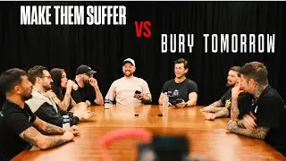BATTLE OF THE BANDS - Bury Tomorrow Vs Make Them Suffer