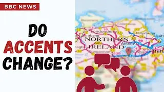 Has the Northern Irish Accent Changed over Time?