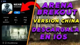 COMO DESCARGAR ARENA BREKOUT VERSIÓN CHINA EN IOS FÁCIL Y SENCILLO⚡️🔥¡VERSIÓN CHINA EN IOS!