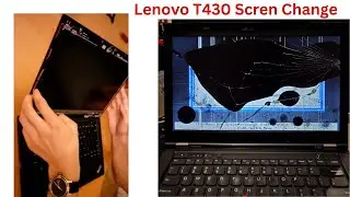 Lenovo T430 Screen Change How to fix it new screen
