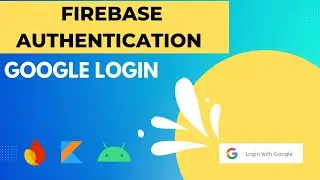 Firebase Authentication Tutorial 😱😱 | Google Signin | Get Client ID | Android Kotlin