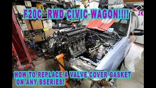 How to install B series in EF Civic Chassis Part 8 | How to replace B16/b18/b20 valve cover gasket