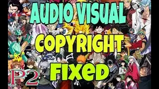 How to Upload Anime Without Getting a Copyright | Part 2 with KINEMASTER
