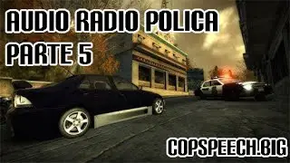 Audio radio Policia Need for Speed Most Wanted Parte 5