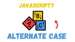 JavaScript AlTeRnAtE tHe CaSe|Alternate Cases Capitalization in JavaScript Strings|Coding Challenges