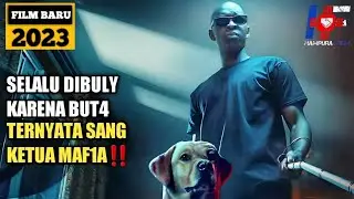 Tidak Ada Yg Menyangka Kalo Orang Ini Adalah Sang Ketua Mafia Berdarah Dingin ! / Alur Cerita Film