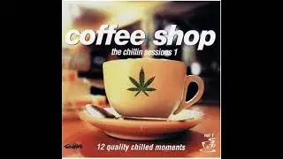 Coffee Shop – The Chillin Sessions 1 (Full Album) (2000)
