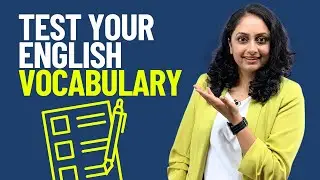 Test Your English Vocabulary - Smart English Words For Daily Use 