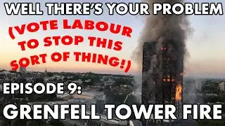 Well There's Your Problem | Episode 9: Grenfell Tower Fire