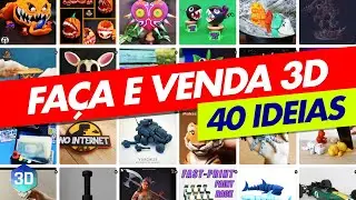 GANHE DINHEIRO com Impressora 3D: 40 idéias que você pode vender!