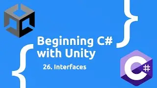 Interfaces - Beginning C# with Unity (2025 Edition)