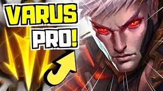 How to Play Varus in Season 12 [by Deadly | EUW Pro Player]