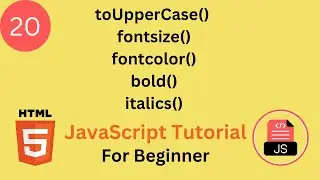 Learn JavaScript String Formatting Methods, fontsize(),fontcolor(),bold() and toUpperCase()