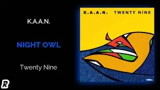 K.A.A.N. - Night Owl