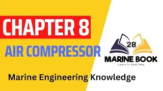 MEK Chapter 8 Air Compressor #gprating #marineengineering #merchantnavy