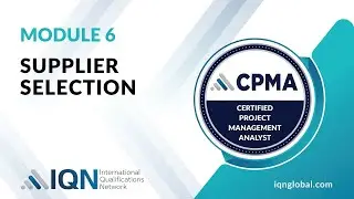 Module 6 - Video 3 - Supplier Selection