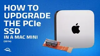 How to Upgrade/Replace the PCIe SSD in a 2014 Mac mini (Macmini7,1)
