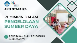 AKSI NYATA 3.2 Identifikasi Aset Sekolah secara Kolaboratif