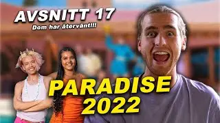 REAGERAR PÅ NYA PARADISE 2022 *NU BLIR DET KAOS*