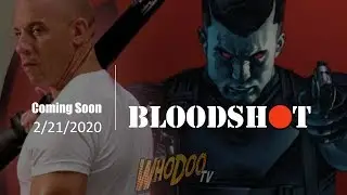 BloodShot Movie @ Ace Comic Con 2019