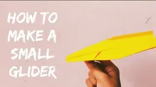 How to make a small glider with paper easy!! || MYC ||