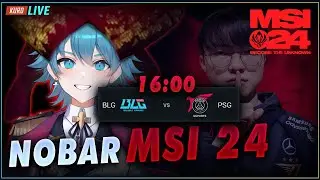 🔴 Nobar Tim Kuat BiliBili Gaming vs PSG  - MSI 2024 