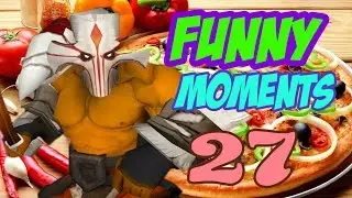 Dota 2 Funny Moments 27