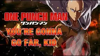 [AMV] One Punch Man || The Offspring - You're Gonna Go Far, Kid || AMV-Play! || #Joseph-Play!