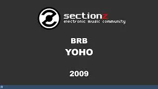 brb - yoho (2009)
