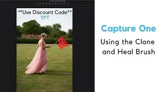 Capture One - Using the Clone and Heal Brush to Remove Objects