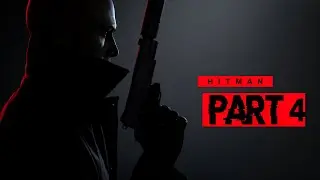 Hitman Gameplay Walkthrough - Episode 4
