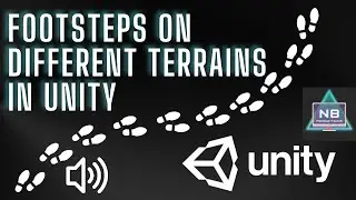 FOOTSTEPS IN UNITY ON DIFFERENT TERRAINS [2023, UNITY]