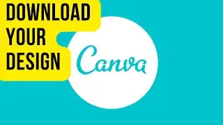 How to Download your Designs on Canva || Share & Upload Canva Thumbnail to YouTube