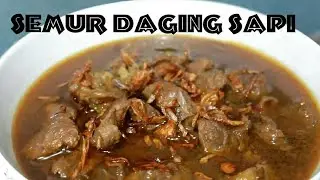 RESEP SEMUR DAGING SAPI..!!