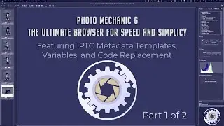 Photo Mechanic 6 Master the Ultimate Browser