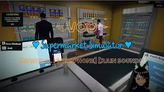 [VOD] ♥ Supermarket Simulator ♥ [SR3D Microphone] [Lo-Fi]