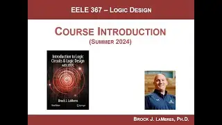 EELE 367 Course Introduction (Summer 2024)