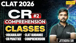 CLAT 2026 | Critical Reasoning | Part 2 | Master Critical Reasoning for CLAT Exam 2026