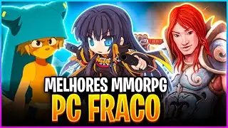 🎮👾OS 15 MELHORES MMORPG PARA PC FRACO PARA SAIR DO TÉDIO