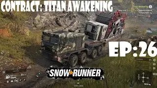 SnowRunner - TITAN AWAKENING - FACTORY GROUNDS - DON, RUSSIAN FEDERATION - S:5 EP:26