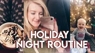 holiday night routine! VLOGMAS DAY 23