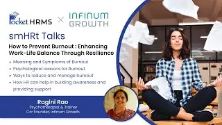 smHRt Talk - How to Prevent Burnout: Enhancing Work-Life Balance Through Resilience