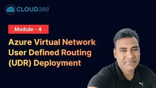 Azure VNet User Defined Routing - (UDR) Deployment