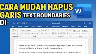 CARA MENGHILANGKAN GARIS - GARIS TEXT BOUNDERIS M WORD