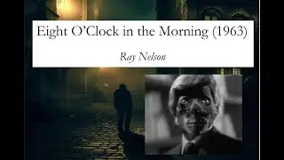 Eight O’Clock in the Morning  - They Live