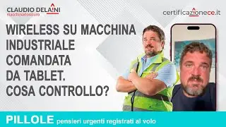 Wireless su Macchina industriale comandata da tablet. Cosa controllo?
