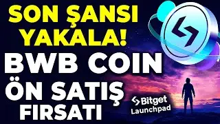 SON ŞANS! Bitget Launchpad BWB Coin Ön Satış | Bitget Web3 Wallet Yatırım Fırsatı