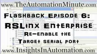 RSLinx Enterprise - Re-Enable Serial Port